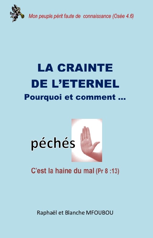 La crainte de l'Eternel, pourquoi et comment